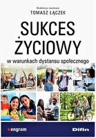 Sukces życiowy w warunkach dystansu społecznego