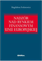 Nadzór nad rynkiem finansowym Unii Europejskiej