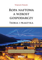 Ropa naftowa a wzrost gospodarczy. Teoria i praktyka